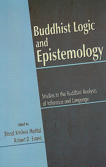 Buddhist Logic and Epistemology book cover with “Studies in the Buddhist Analysis” text