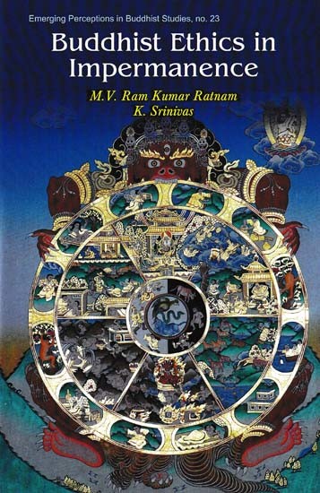 Buddhist Ethics in Impermanence